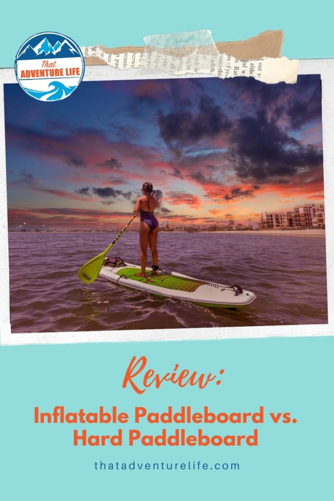 Inflatable Paddleboard vs. Hard Paddleboard Pin 2