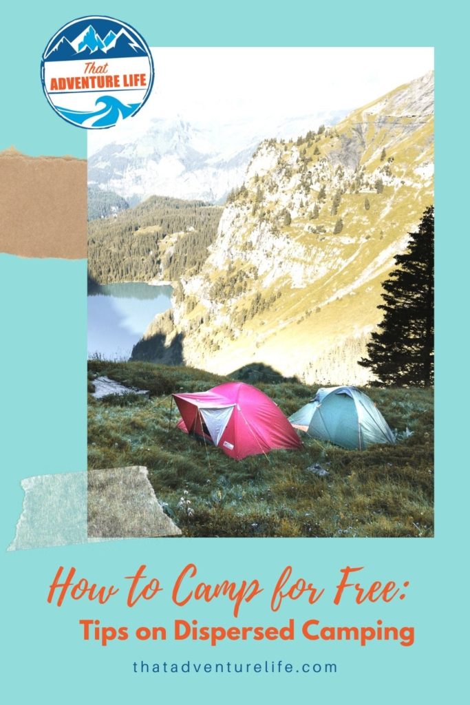 How to Camp for Free: Tips on Dispersed Camping 3