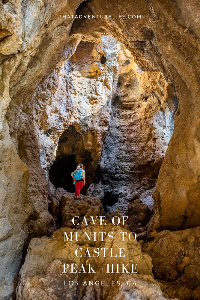 Cave of Munits to Castle Peak  Hike in Los Angeles, CA Pin  2