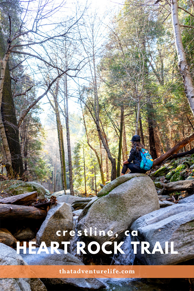 Hike to Heart Rock Trail- Crestline, CA PIn 2