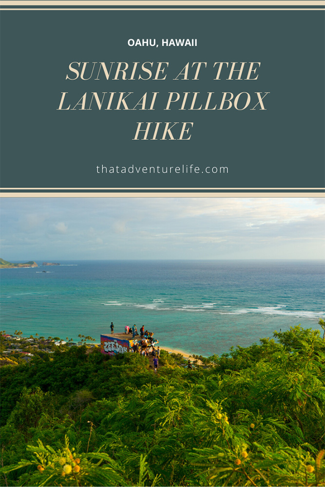 Sunrise at the Lanikai Pillbox Hike in Oahu, HI Pin 3